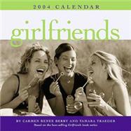 Girlfriends; 2004 Wall Calendar