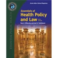 Essentials of Health Policy and Law,9781284247459