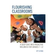 Flourishing Classrooms A Deep Dive into Proactive Wellness for Grades 7-12