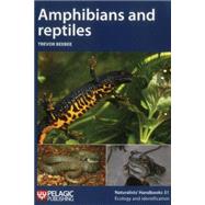 Amphibians and Reptiles