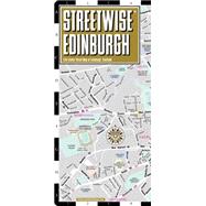 Streetwise Edinburgh: City Center Street Map of Edinburgh, Scotland
