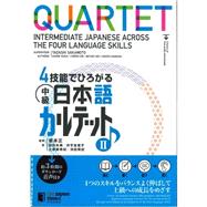 Quartet Vol. 2 - Intermediate Japanese Across the Four Language Skills