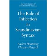 The Role of Inflection in Scandinavian Syntax
