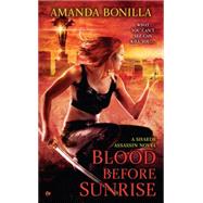 Blood Before Sunrise A Shaede Assassin Novel