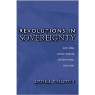 Revolutions in Sovereignty