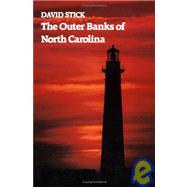Outer Banks of North Carolina, Fifteen Hundred and Eighty-Four Thru Nineteen Hundred and Fifty-Eight