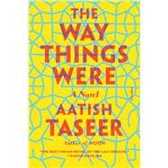 The Way Things Were A Novel