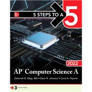 5 Steps to a 5: AP Computer Science A 2022