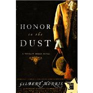 Honor in the Dust A Winslow Breed Novel