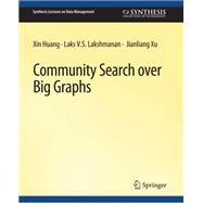 Community Search over Big Graphs