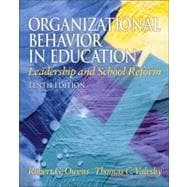 Organizational Behavior in Education : Leadership and School Reform