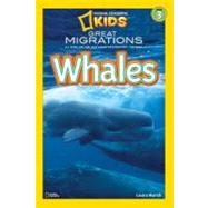 National Geographic Readers: Great Migrations Whales