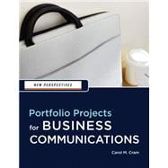 New Perspectives Portfolio Projects for Business Communication