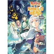 The Rising of the Shield Hero Volume 11 Light Novel