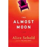 The Almost Moon A Novel