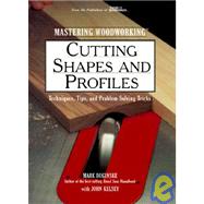Cutting Shapes and Profiles