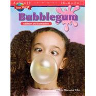 Your World - Bubblegum - Addition and Subtraction
