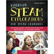Hands-on Steam Explorations for Young Learners