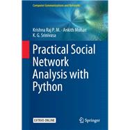 Practical Social Network Analysis with Python