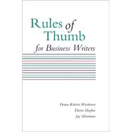Rules of Thumb for Business Writers