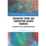 Organized Crime and Corruption Across Borders