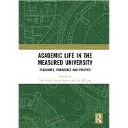 Academic Life in the Measured University