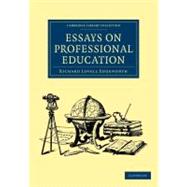 Essays on Professional Education
