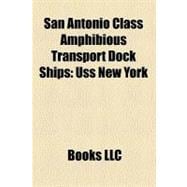 San Antonio Class Amphibious Transport Dock Ships : Uss New York