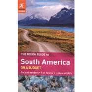 The Rough Guide to South America On A Budget