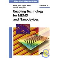 Enabling Technology for MEMS and Nanodevices Advanced Micro and Nanosystems