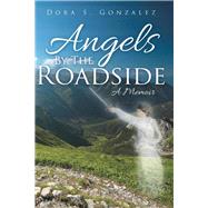 Angels by the Roadside