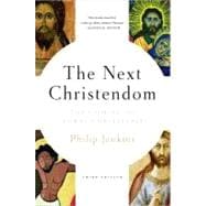 The Next Christendom The Coming of Global Christianity