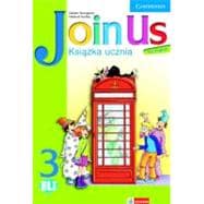 Join Us for English Level 3 Pupil's Book with CD-ROM Polish edition