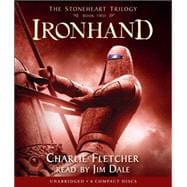 Ironhand (The Stoneheart Trilogy, Book 2)