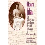 Heart of a Wife The Diary of a Southern Jewish Woman