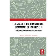 Research on Functional Grammar of Chinese II