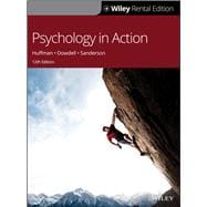 Psychology in Action, 12th Edition [Rental Edition]