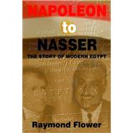 Napoleon to Nasser : The Story of Modern Egypt