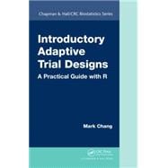 Introductory Adaptive Trial Designs: A Practical Guide with R