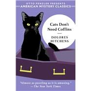 Cats Don't Need Coffins book cover, ISBN 9781613167465