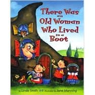 There Was an Old Woman Who Lived in a Boot