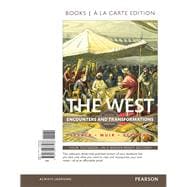 The West Encounters and Transformations, Combined Volume -- Books a la Carte