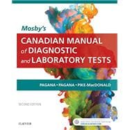Mosby's Canadian Manual of Diagnostic and Laboratory Tests - E-Book