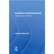 Aesthetics and Environment: Variations on a Theme