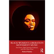 Black Women's Liberation Movement Music