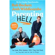 Parenting Hell The No.1 Sunday Times Bestseller