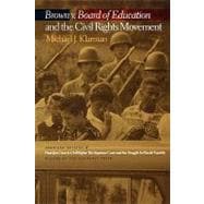 Brown v. Board of Education and the Civil Rights Movement