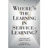 Where's the Learning in Service-Learning?