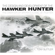 The Design and Development of the Hawker Hunter