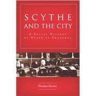 Scythe and the City